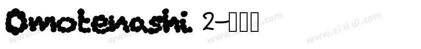 Omotenashi 2字体转换